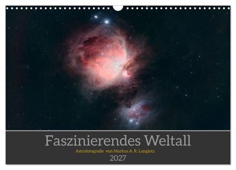 Faszinierendes Weltall (Wandkalender 2027 DIN A3 quer), CALVENDO Monatskalender