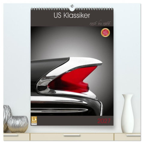 US Klassiker 1956 bis 1966 (hochwertiger Premium Wandkalender 2027 DIN A2 hoch), Kunstdruck in Hochglanz