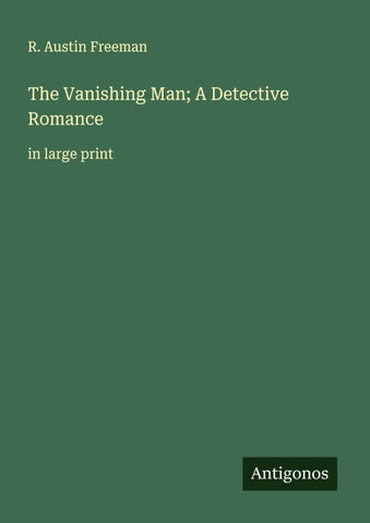 The Vanishing Man; A Detective Romance