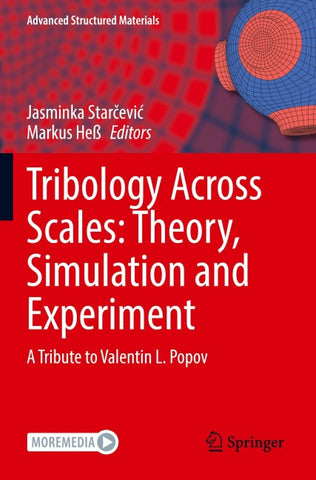 Tribology Across Scales: Theory, Simulation and Experiment