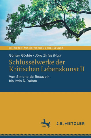 Schlüsselwerke der Kritischen Lebenskunst II