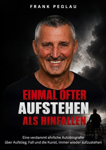 Einmal öfter aufstehen als hinfallen