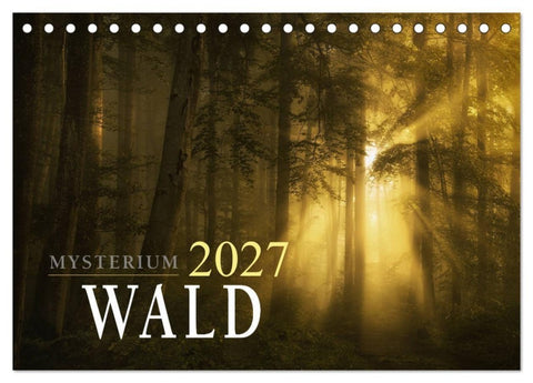 Mysterium Wald (Tischkalender 2027 DIN A5 quer), CALVENDO Monatskalender