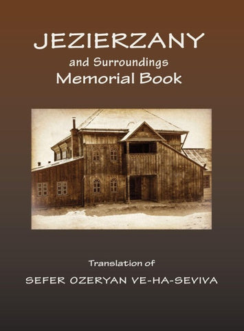 Memorial book, Jezierzany and Surroundings (Ozeryany, Ukraine)