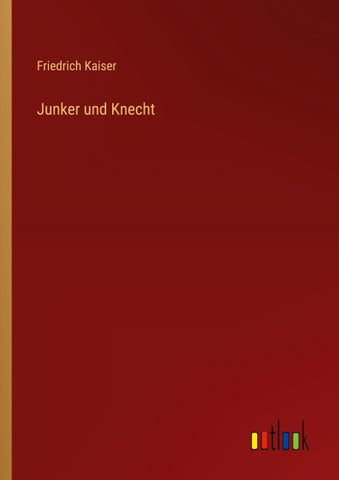 Junker und Knecht