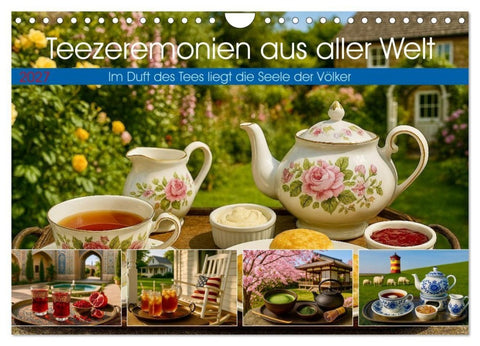 Teezeremonien aus aller Welt (Wandkalender 2027 DIN A4 quer), CALVENDO Monatskalender