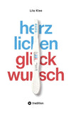 Herz Lichen Glück Wunsch