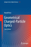 Geometrical Charged-Particle Optics