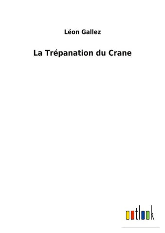 La Trépanation du Crane