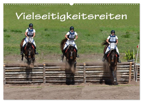 Vielseitigkeitsreiten (Wandkalender 2027 DIN A2 quer), CALVENDO Monatskalender