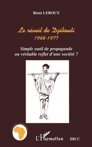 Le Réveil de Djibouti 1968-1977