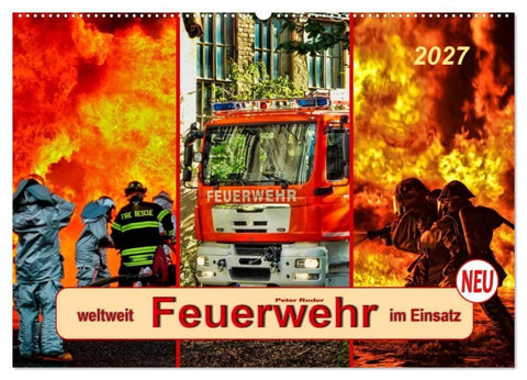 Feuerwehr - weltweit im Einsatz (Wandkalender 2027 DIN A2 quer), CALVENDO Monatskalender