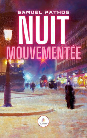 Nuit mouvementée
