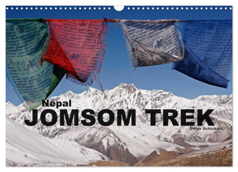 Nepal - Jomsom Trek (Wandkalender 2026 DIN A3 quer), CALVENDO Monatskalender