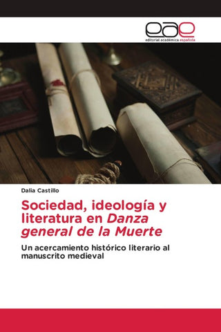 Sociedad, ideología y literatura en Danza general de la Muerte
