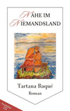 Nähe im Niemandsland