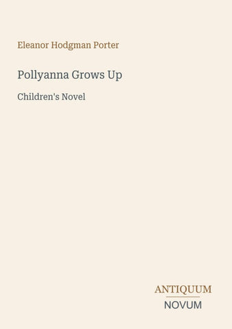 Pollyanna Grows Up