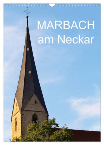 Marbach am Neckar (Wandkalender 2026 DIN A3 hoch), CALVENDO Monatskalender