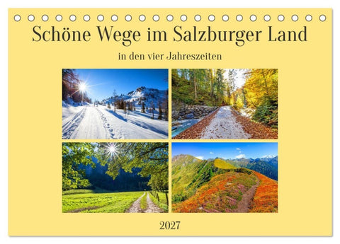 Schöne Wege im Salzburger Land (Tischkalender 2027 DIN A5 quer), CALVENDO Monatskalender