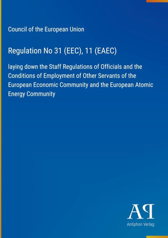 Regulation No 31 (EEC), 11 (EAEC)