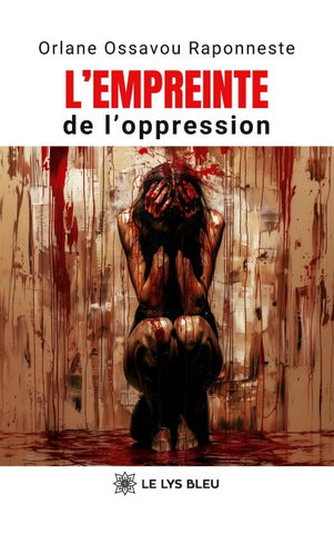 L'empreinte de l'oppression