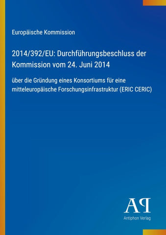 2014/392/EU: Durchführungsbeschluss der Kommission vom 24. Juni 2014
