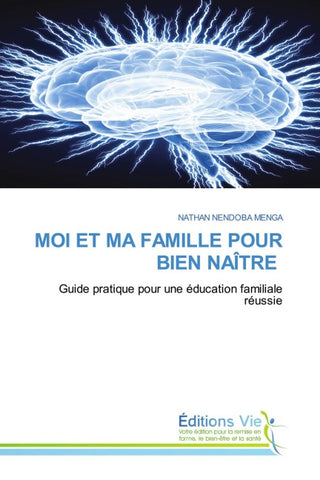 MOI ET MA FAMILLE POUR BIEN NAÎTRE
