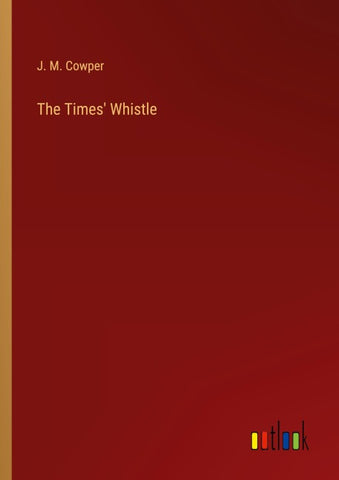The Times' Whistle
