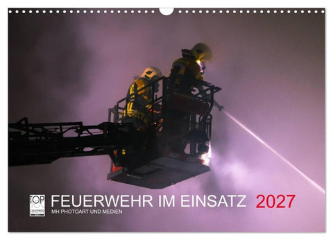 FEUERWEHR IM EINSATZ (Wandkalender 2027 DIN A3 quer), CALVENDO Monatskalender