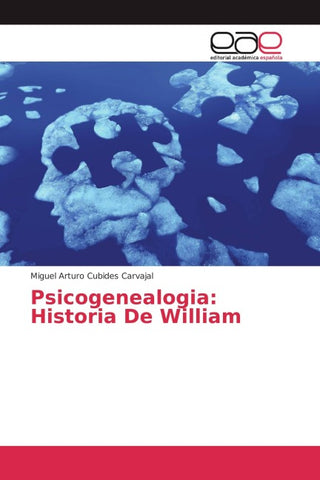 Psicogenealogia: Historia De William
