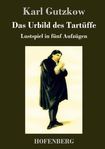 Das Urbild des Tartüffe