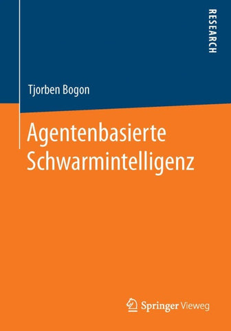 Agentenbasierte Schwarmintelligenz