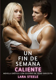 Un Fin de Semana Caliente