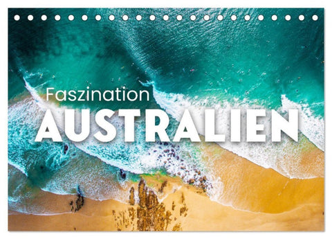 Faszination Australien - Impressionen vom Land Down Under (Tischkalender 2027 DIN A5 quer), CALVENDO Monatskalender