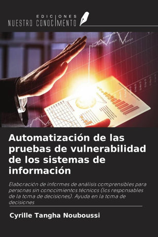 Automatización de las pruebas de vulnerabilidad de los sistemas de información