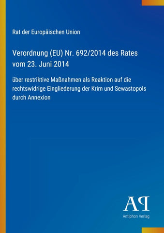 Verordnung (EU) Nr. 692/2014 des Rates vom 23. Juni 2014