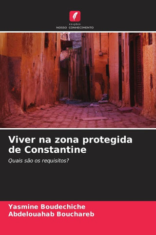 Viver na zona protegida de Constantine