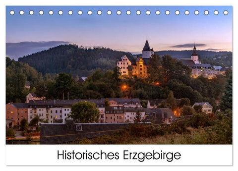 Historisches Erzgebirge (Tischkalender 2026 DIN A5 quer), CALVENDO Monatskalender