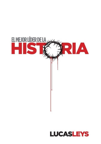 El mejor líder de la historia