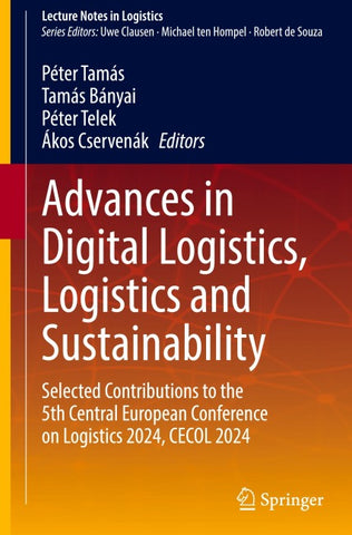 Advances in Digital Logistics, Logistics and Sustainability