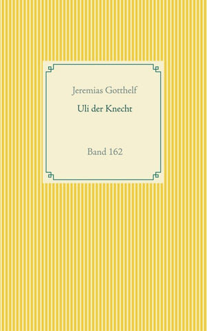 Wie Uli der Knecht glücklich wird