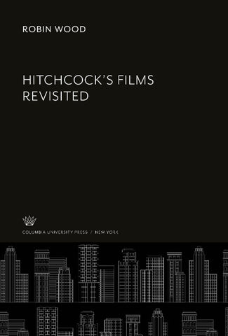 Hitchcock'S Films Revisited