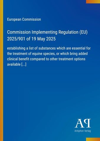 Commission Implementing Regulation (EU) 2025/901 of 19 May 2025