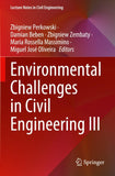 Environmental Challenges in Civil Engineering III