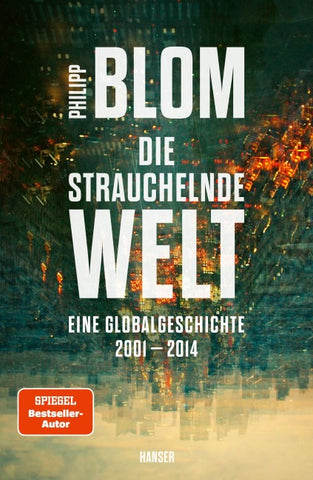 Die strauchelnde Welt
