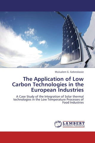 The Application of Low Carbon Technologies in the European Industries