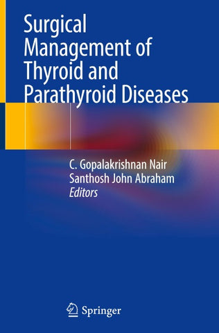 Surgical Management of Thyroid and Parathyroid Diseases