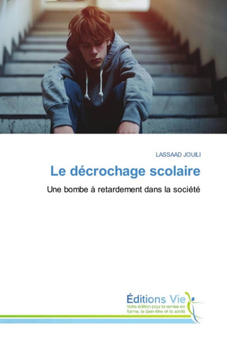 Le décrochage scolaire