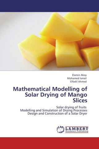 Mathematical Modelling of Solar Drying of Mango Slices