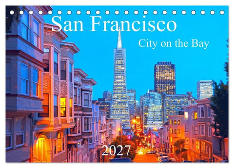 San Francisco - City on the Bay (Tischkalender 2027 DIN A5 quer), CALVENDO Monatskalender